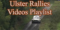 Ulster Rallies Videos Playlist